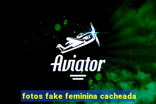 fotos fake feminina cacheada